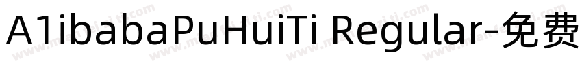 A1ibabaPuHuiTi Regular字体转换